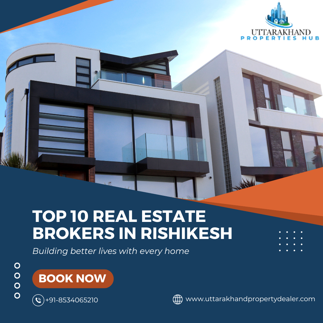 Top 10 Real Estate Agents in Rishikesh Uttarakhand 